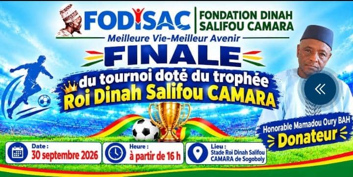 LA PREMIÈRE ÉDITION DU TOURNOI DOTÉ DU TROPHÉE ROI DINAH SALIFOU CAMARA ORGANISÉ PAR LA FODISAC